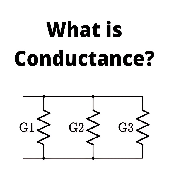 What is Conductance?