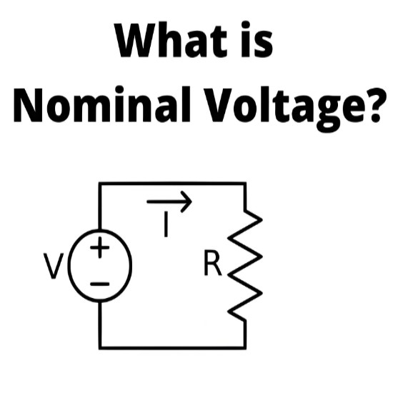 What is Nominal Voltage?