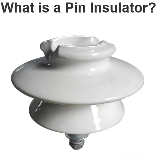 What is a Pin Insulator?