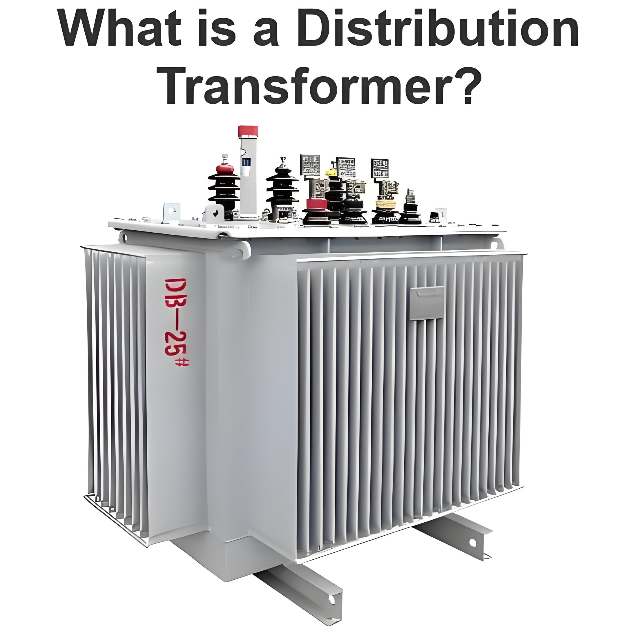 What is a Distribution Transformer?