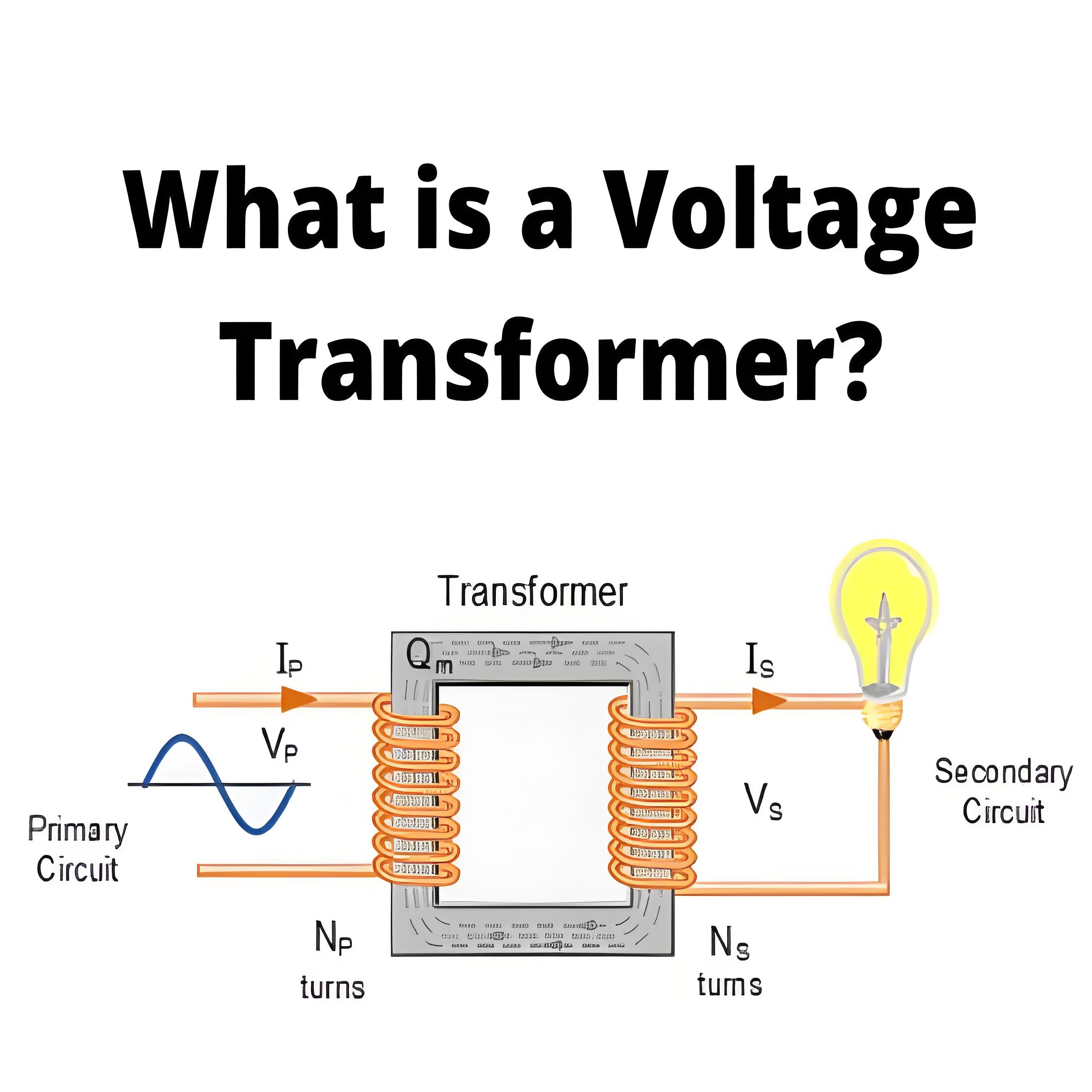 What is a  Voltage Transformer ?