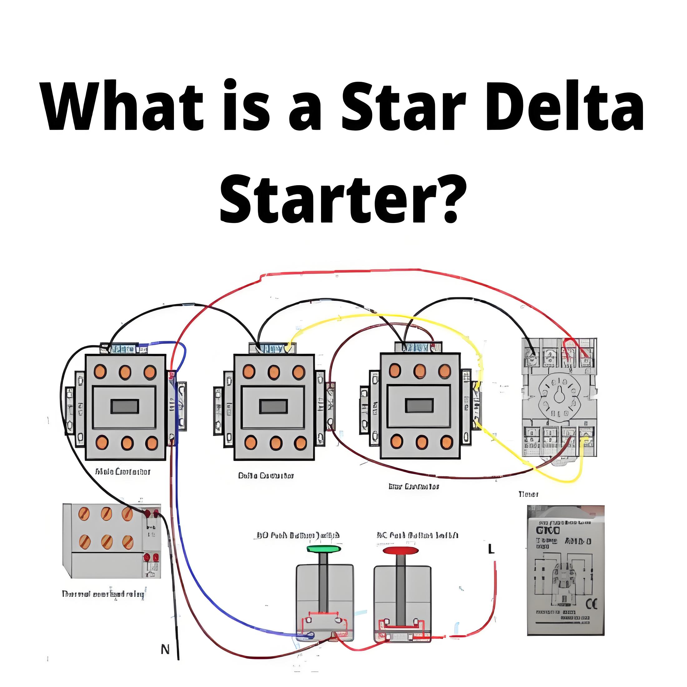 What is a Star Delta Starter?