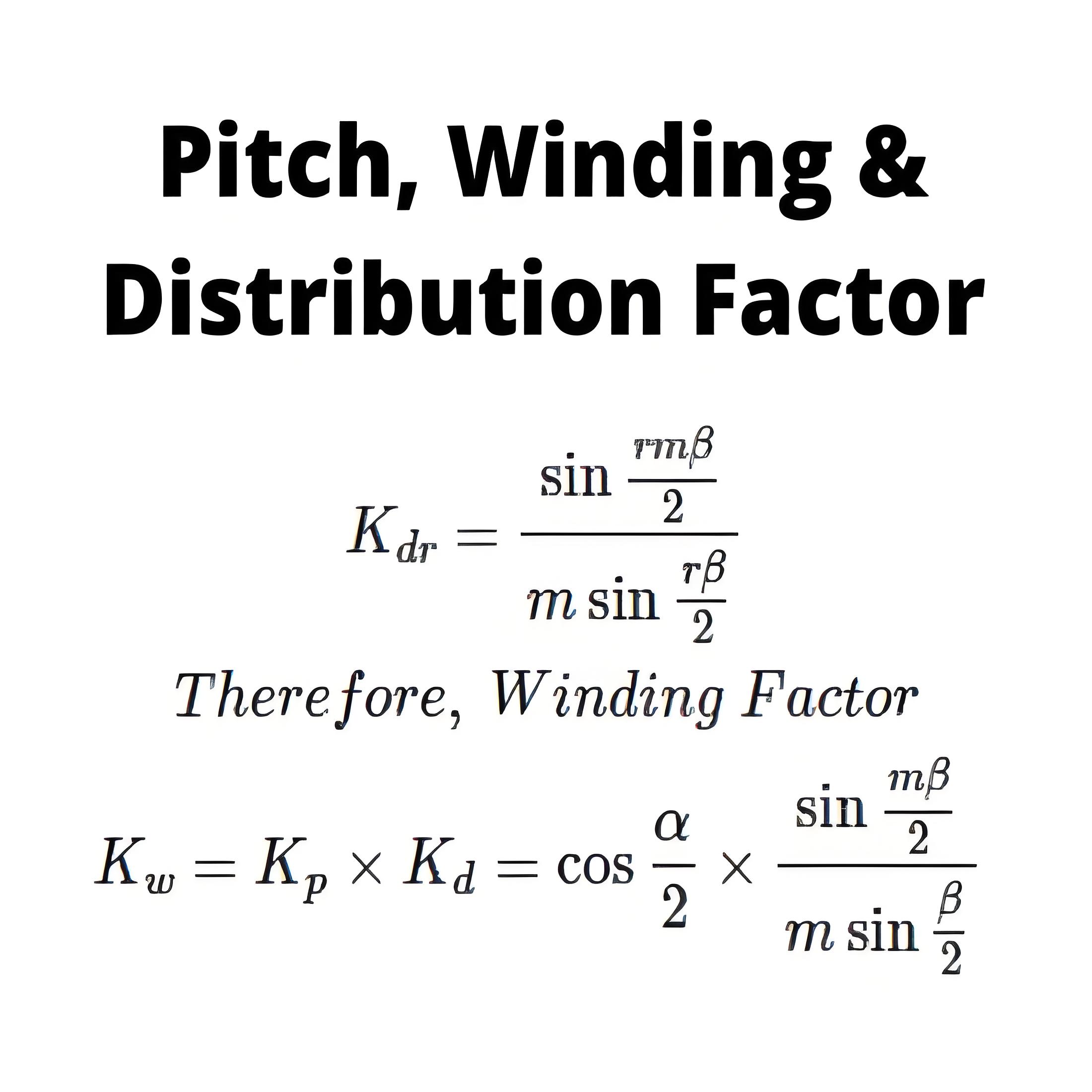 Winding Factor 、Pitch Factor & Distribution Factor