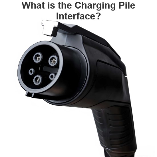 What is the Charging Pile Interface?