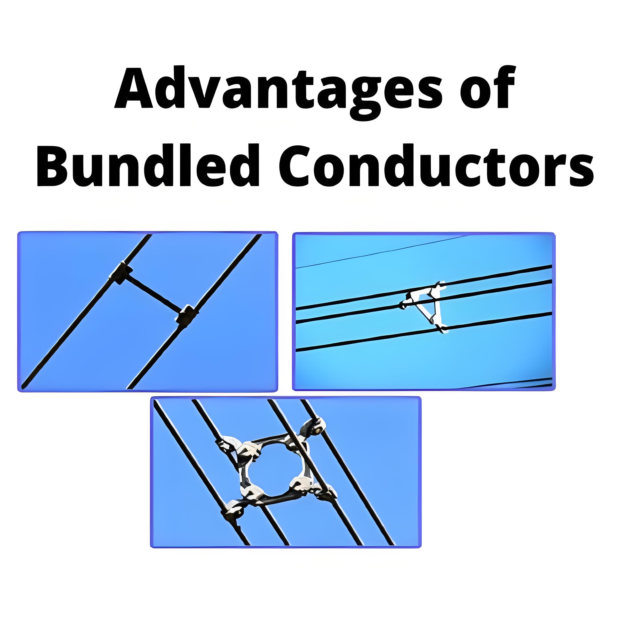 Advantages of Bundled Conductors