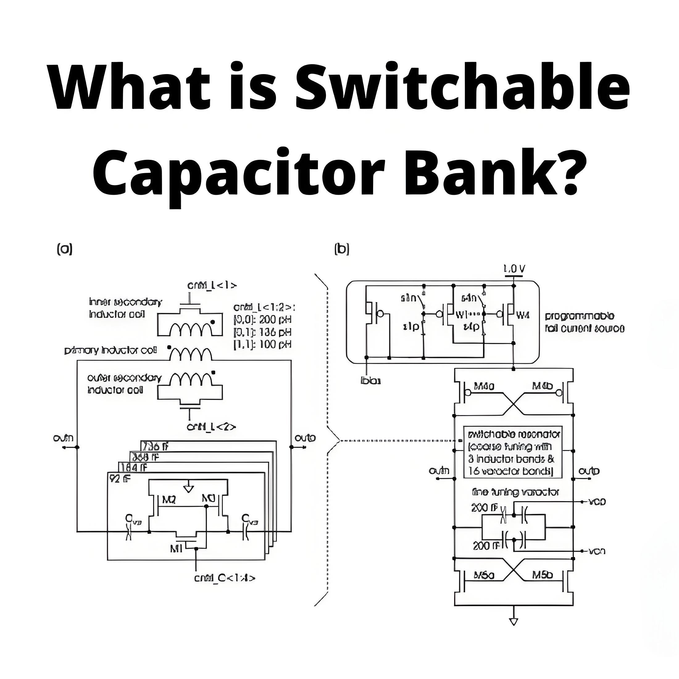 Switchable Capacitor Bank 