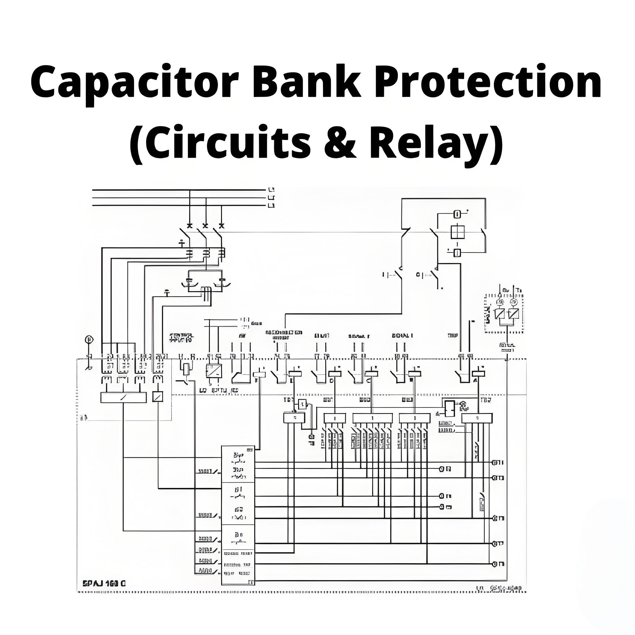 Capacitor Bank Protection