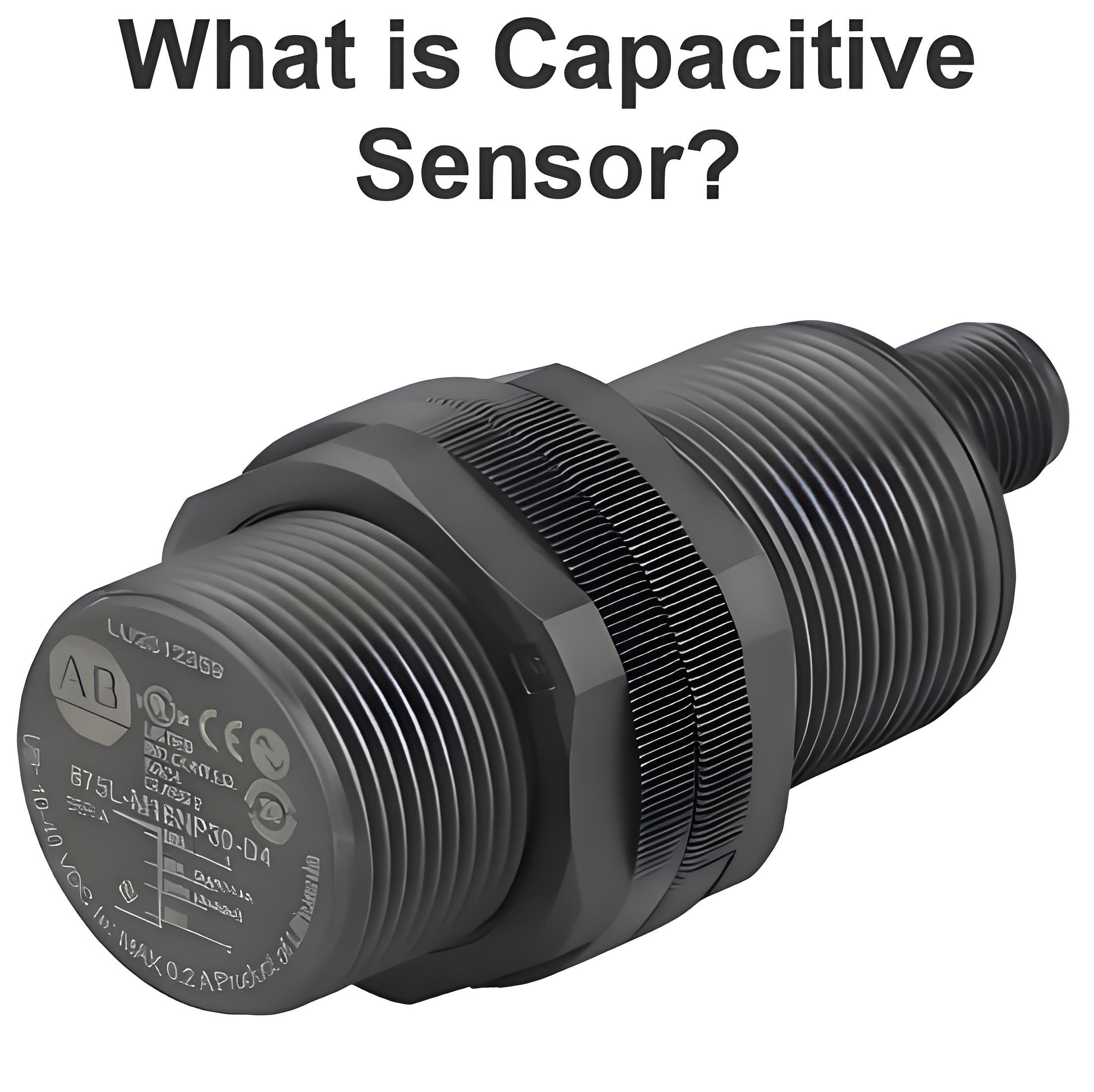 What is Capacitive Sensor?