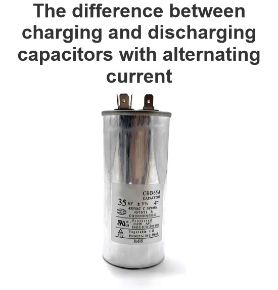 The difference between charging and discharging capacitors with alternating current