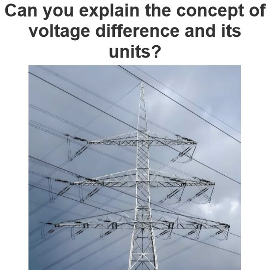 Can you explain the concept of voltage difference and its units?