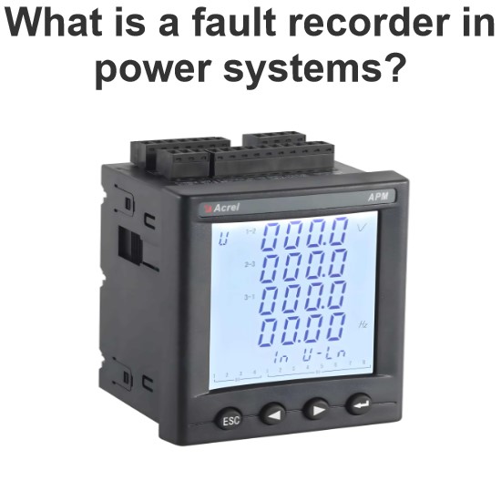 What is a fault recorder in power systems?