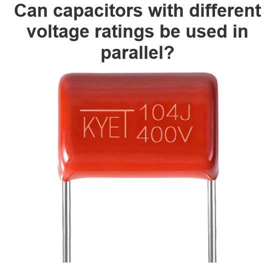 Can capacitors with different voltage ratings be used in parallel?