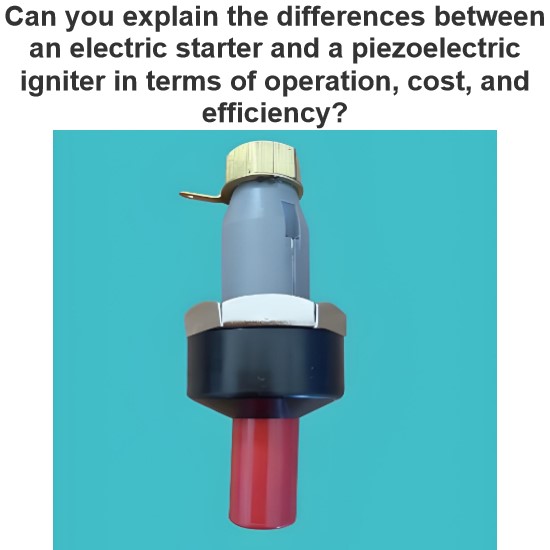 Can you explain the differences between an electric starter and a piezoelectric igniter in terms of operation, cost, and efficiency?