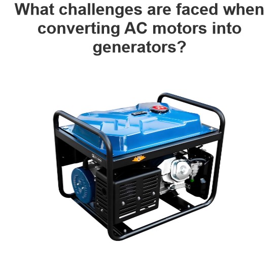 What challenges are faced when converting AC motors into generators?