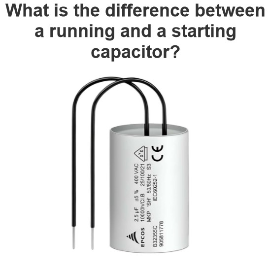 What is the difference between a running and a starting capacitor?