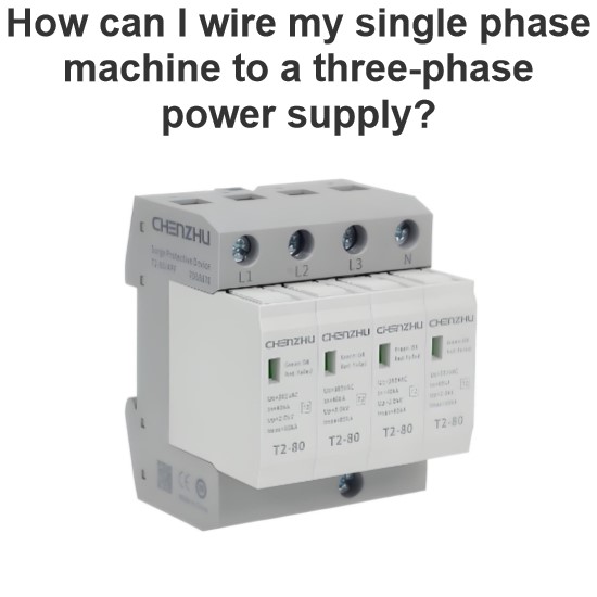 How can I wire my single phase machine to a three-phase power supply?