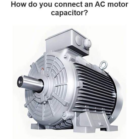 How do you connect an AC motor capacitor?