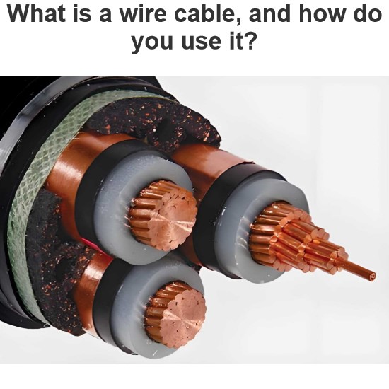 What is a wire cable, and how do you use it?