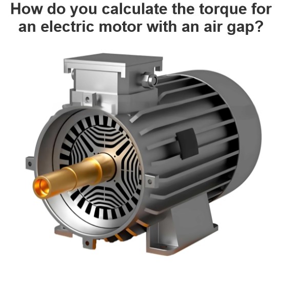 How do you calculate the torque for an electric motor with an air gap?