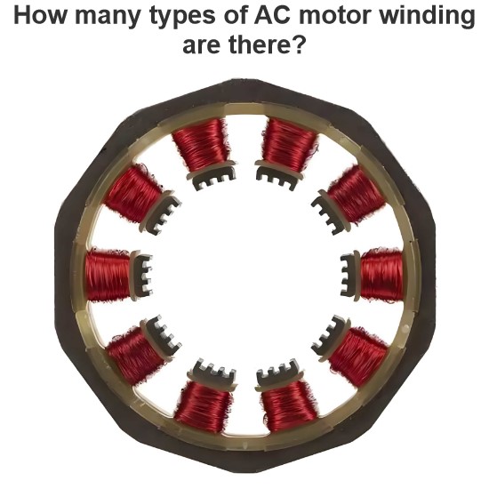 How many types of AC motor winding are there?