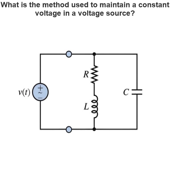 What is the method used to maintain a constant voltage in a voltage source?