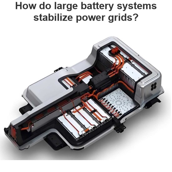 How do large battery systems stabilize power grids?