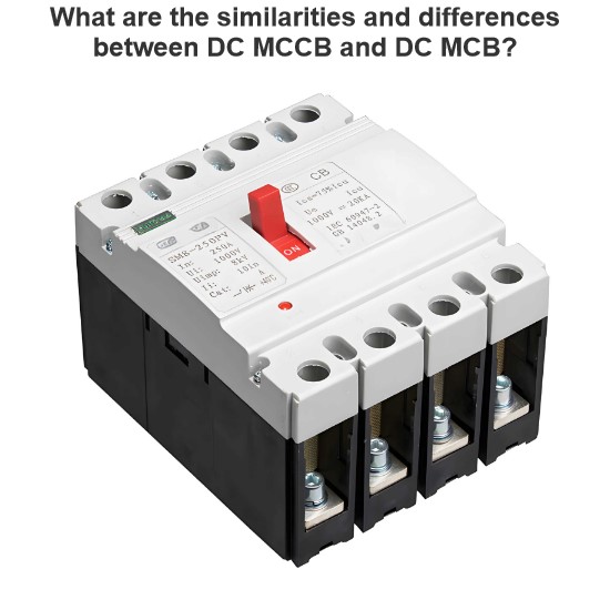 What are the similarities and differences between DC MCCB and DC MCB?