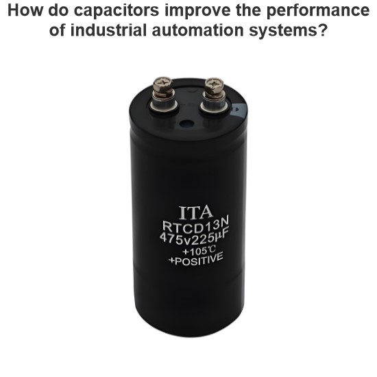 How do capacitors improve the performance of industrial automation systems?