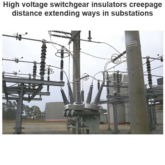 High voltage switchgear insulators creepage distance extending ways in substations