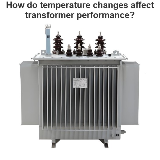 How do temperature changes affect transformer performance?