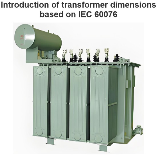 Introduction of transformer dimensions based on IEC 60076