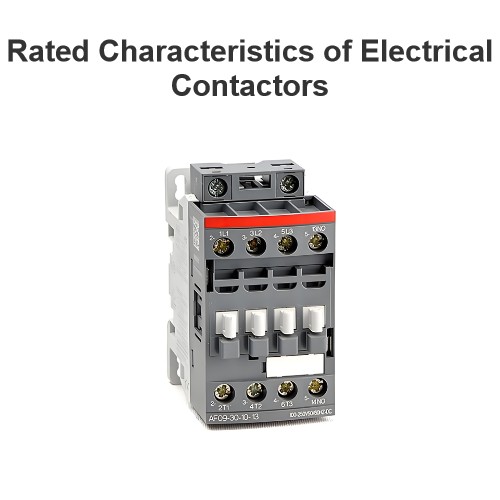 Rated Characteristics of Electrical Contactors