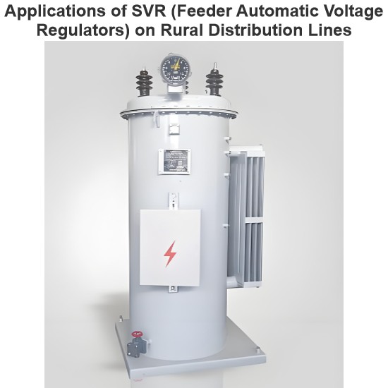 Applications of SVR (Feeder Automatic Voltage Regulators) in Rural Distribution Networks