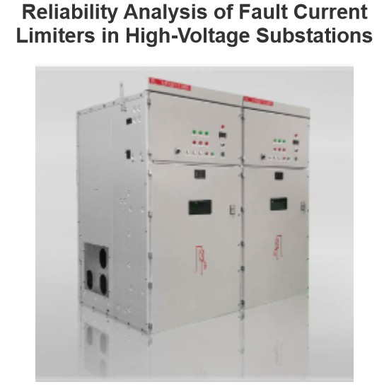 Reliability Analysis of Fault Current Limiters in High-Voltage Substations