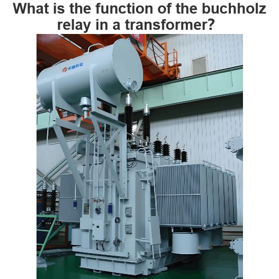 What is the function of the buchholz relay in a transformer？