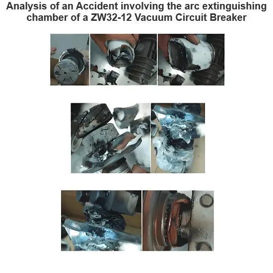 Analysis of an Accident involving the arc extinguishing chamber of a ZW32-12 Vacuum Circuit Breaker