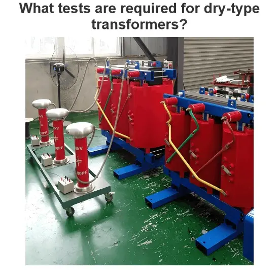 What tests are required for dry-type transformers?