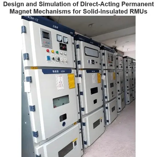 Design and Simulation of Direct-Acting Permanent Magnet Mechanisms for Solid-Insulated RMUs