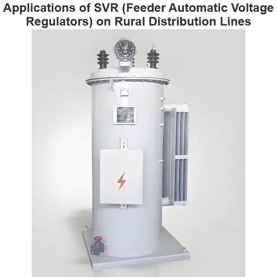 Applications of SVR (Feeder Automatic Voltage Regulators) in Rural Distribution Networks