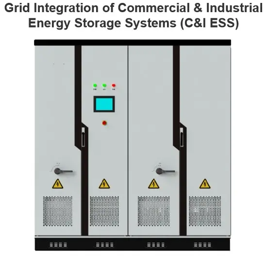 Grid Integration of Commercial & Industrial Energy Storage Systems (C&I ESS)